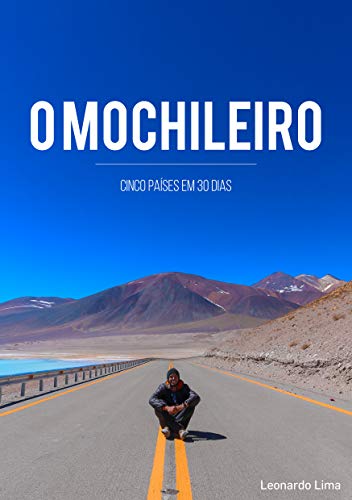 O Mochileiro: Cinco Países em 30 dias