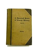 A Thousand Years of Jewish History B000VLVPZC Book Cover