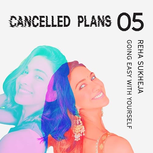 Reha Sukheja: Going easy with yourself