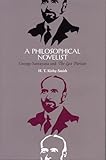 A Philosophical Novelist: George Santayana and the Last Puritan