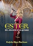  ESTER, DEL PALACIO A LA GUERRA
