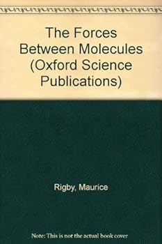 Hardcover The Forces Between Molecules Book