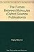 The Forces Between Molecules (Oxford Science Publications)