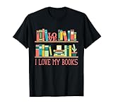 Photo Gallery i love my books reading bookworm letteratura amante dei libri maglietta Photo Gallery i love my books reading bookworm letteratura amante dei libri maglietta