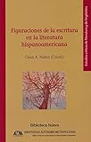 Figuraciones de la escritura en la literatura hispanoamericana: 65 (Estudios críticos de literatura)