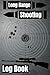 Produktbild Long Range Shooting Log Book: Practice Notebook / Handbook | 150 pages, 6"x9" | Record target shooting data | Gift for shooters | Shot recordings and target diagrams