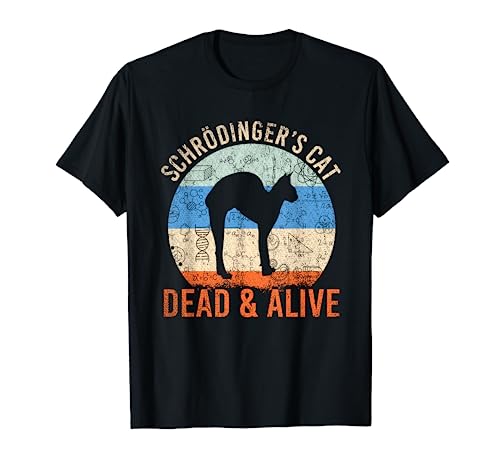 Mecánica cuántica Dead & Alive Retro Schrodingers Cat Camiseta