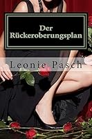 Der R�ckeroberungsplan 1542705460 Book Cover