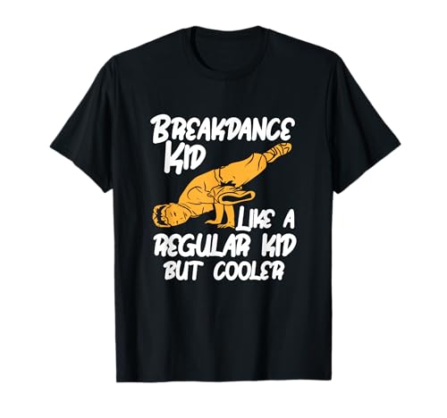 Break Dance Kid Funny Street Dance Hip Hop Breakdance Clase Camiseta