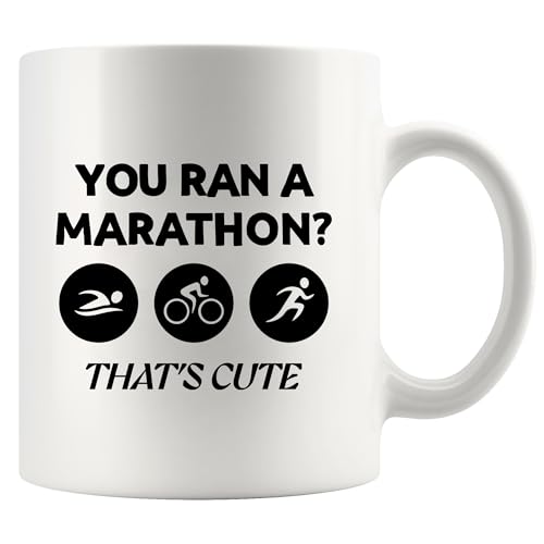 You Ran A Marathon? That’s Cute Triathlete Gifts Swimmer Biker