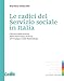 Le Radici Del Servizio Sociale In Italia. L'azione Delle Donne: Dalla Filantropia Politica All'impegno Nella Resistenza - 3
