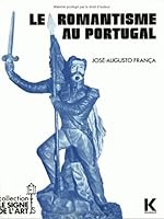 Le Romantisme Au Portugal 2252016957 Book Cover