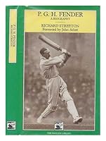 P.G.H.Fender: A Biography (Cricket Library S.) 1851451439 Book Cover