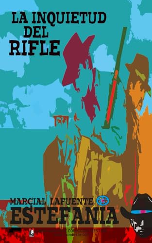 La inquietud del rifle (Colección Oeste) (Spanish Edition)