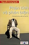Phan Tinh Phan Bien: Mot So Ghi Nhan Ve Van Hoa, Giao Duc Va Chinh Tri Viet Nam (Vietnamese Edition)