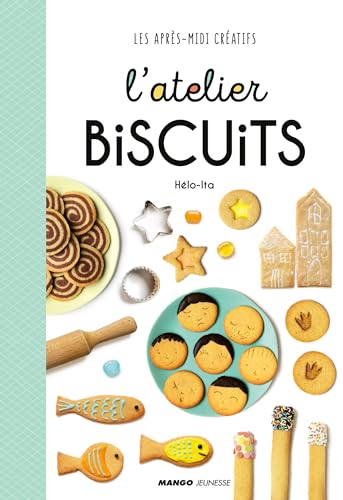  L\'atelier biscuits