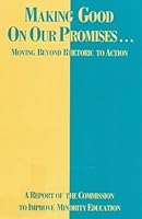 Making Good on Our Promises: Moving Beyond Rhetoric to Action : A Report (Aacc Special Reports , No 3) 0871172585 Book Cover
