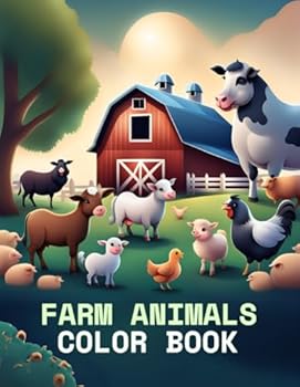 Farm Animals Coloring Book for Kids Ages 2-5: Cute and Simple Farm Animal Designs for Toddlers and Preschoolers
