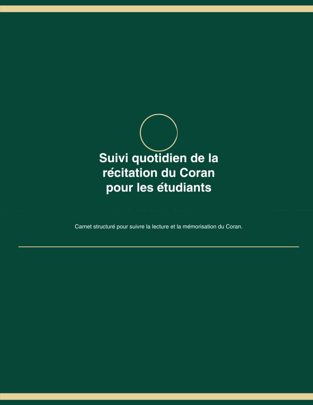 Suivi quotidien de la récitation du Coran pour les étudiants (année scolaire complète)