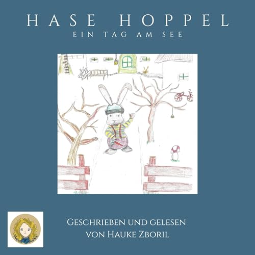 Hase Hoppel: Ein Tag am See cover art