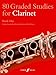 80 Graded Studies for Clarinet, Bk 1 (Faber Edition, Bk 1)
