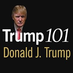 Trump 101 Audiolibro Por Donald J. Trump, Meredith McIver arte de portada