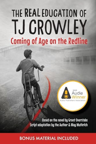 The Real Education of TJ Crowley: Coming of Age on the Redline