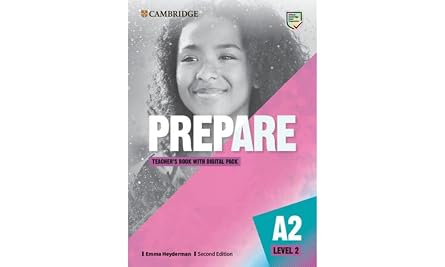 Prepare Level 2 Teachers Book with Digital Pack Cambridge English Prepare!
