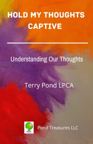 Hold My Thoughts Captive: Understanding Our Thoughts