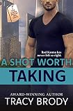 A Shot Worth Taking: A Second Chance Military Romance (Bad Karma Special Ops Book 3)