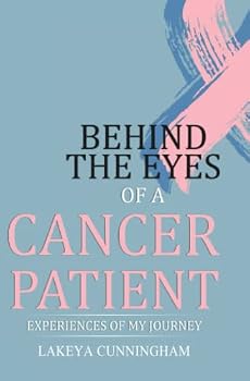 Paperback Behind the Eyes of a Cancer Patient Book