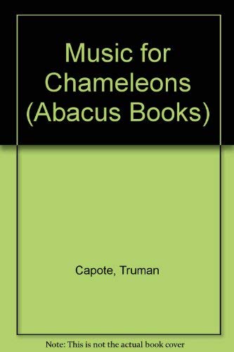 Music for Chameleons (Abacus Books) 0349104905 Book Cover