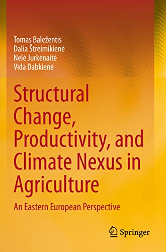 Structural Change, Productivity, and Climate Nexus in Agriculture: An Eastern European Perspective