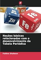 Noções básicas relacionadas com o desenvolvimento da Tabela Periódica 6205297833 Book Cover