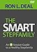 The Smart Stepfamily: An 8-Session Guide to a Healthy Stepfamily