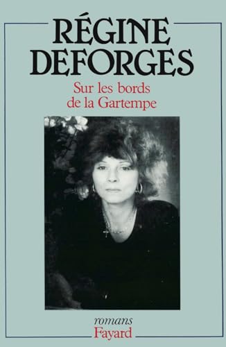 Sur les bords de la Gartempe (French Edition)