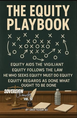 The Equity Playbook: Sovereign Chronicles Vol. 12