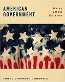American Government: Freedom and Power, Brief 2006 Edition