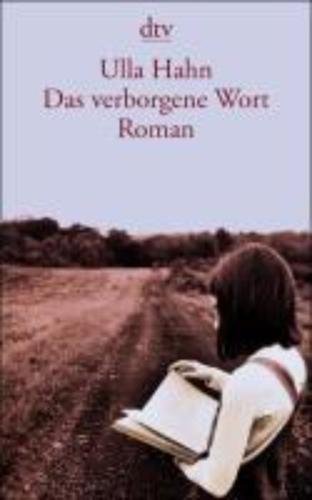 Das verborgene Wort: Roman Das verborgene Wort: Roman