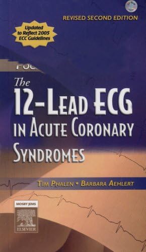 The 12-Lead ECG in Acute Coronary Syndromes Text and Pocket Reference Package - Revised Reprint