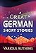 Great German Short Stories