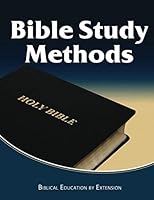 Bible Study Methods 1937324265 Book Cover