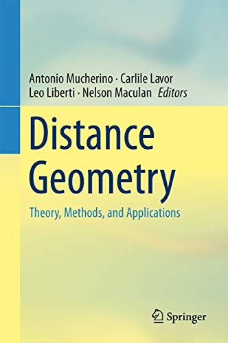 Distance Geometry: Theory, Methods, and Applications view 2