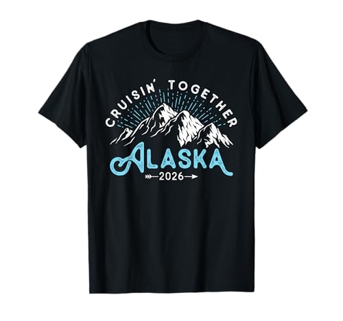 Alaska Cruise 2026 Family Friends Vacation Travel Matching T-Shirt