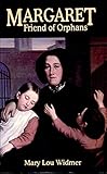  Margaret: Friend of Orphans (English Edition)