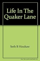Life in the Quaker lane: An autobiography 094258516X Book Cover