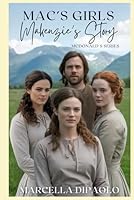 Mac's Girls Makenzie's Story (Macdonald Series) 1643951750 Book Cover