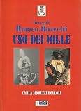  Uno dei Mille. Generale Romeo Bozzetti