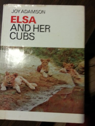 elsa and her cubs B000GLUETK Book Cover