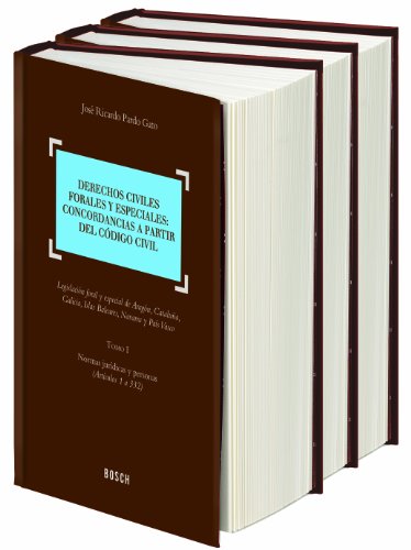 Derechos civiles forales y especiales: concordancias a partir del Código Civil: Legislación foral y especial de Aragón, Cataluña, Galicia, Baleares, Navarra y País Vasco: 3